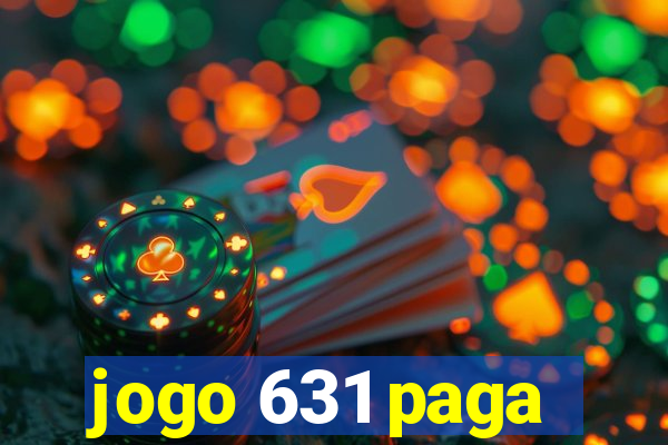 jogo 631 paga